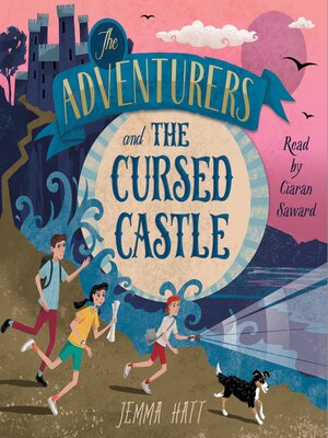 cover image of The Adventurers and the Cursed Castle